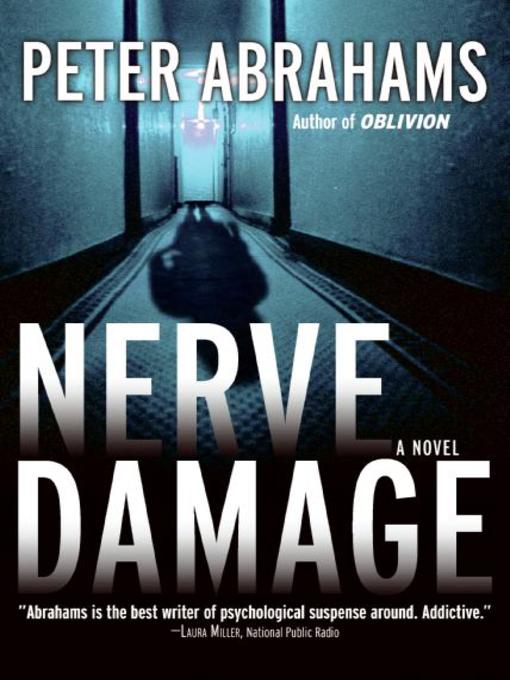 Title details for Nerve Damage by Peter Abrahams - Available